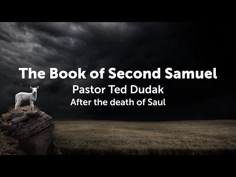 2 Samuel 1:17-27 - Good Grief - Pastor Ted Dudak