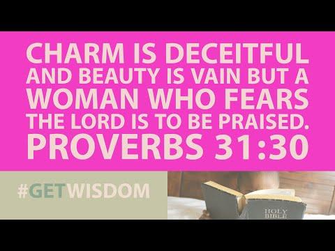 It's About What's On the Inside | Proverbs 31:30 | Get Wisdom