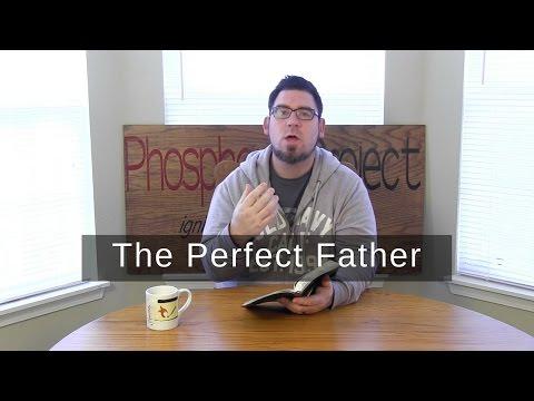 The Perfect Father | John 14:23 | One Verse Devotional