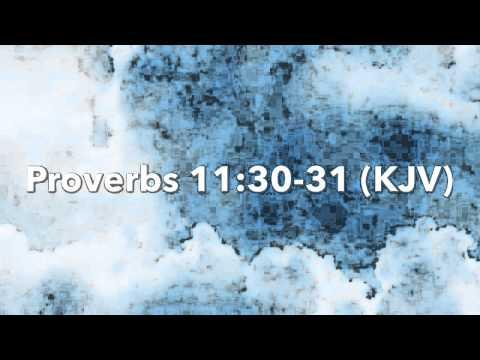 God's Time:  Proverbs 11:30-31