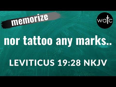 Leviticus 19:28 (tattoos, markings): Read, recite, and memorize Bible verses, memorize scripture
