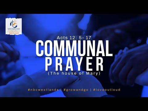 Communal Prayer (The house of Mary) | Acts 12: 5- 17  | DR. Esther Mwangi