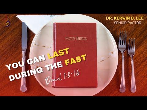 2/1/2022 Bible Study: You Can Last During the Fast - Daniel 1:8-16