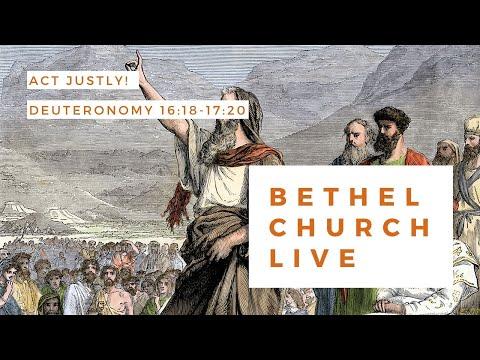 Act justly - Deuteronomy 16:18-17:20 | Oldham Bethel Church