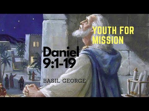 Bible Study on Daniel 9:1-19 | Basil George| Youth For Mission