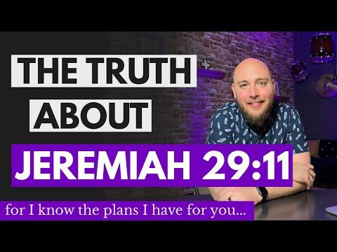 What Jeremiah 29:11 Means (The Most Misunderstood Verse In The Bible)