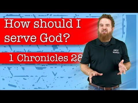 How should I serve God? - 1 Chronicles 28:9-10