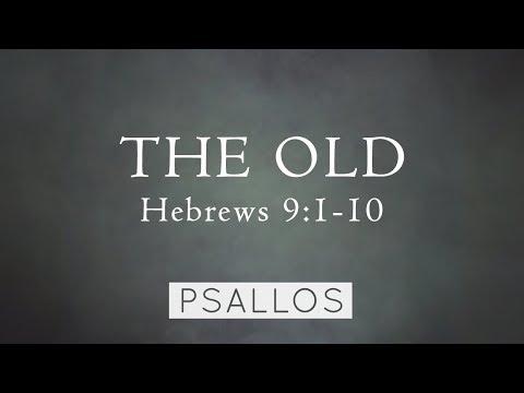 Psallos - The Old (Hebrews 9:1-10) [Lyric Video]