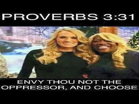 Pro 3:31  Envy thou not the oppressor, and choose none of his ways.