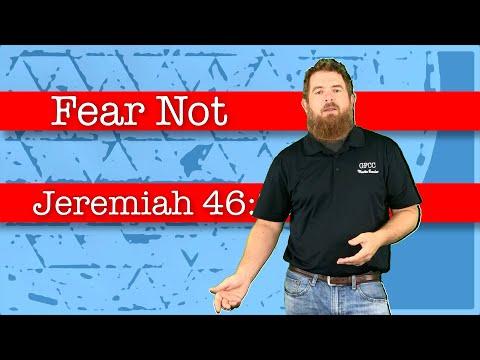 Fear Not - Jeremiah 46:27-28