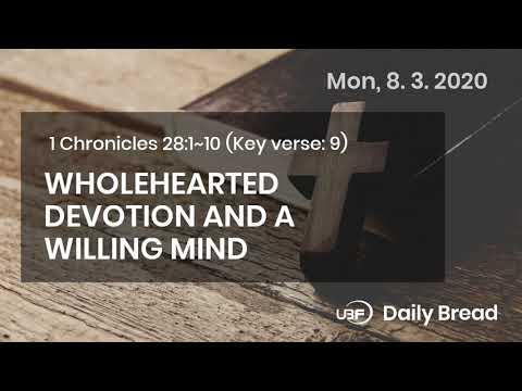 UBF Daily Bread, 1 Chronicles 28:1~10, 8.3.2020