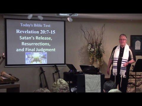 Satan’s Release, Resurrections, and Final Judgments – Revelation 20:7-15