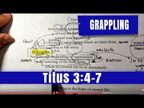 Bonus Grappling: Titus 3:4-7 'He saved us!'