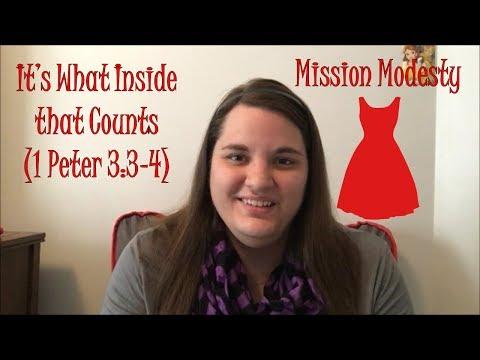 Mission Modesty: It's What Inside that Counts (1 Peter 3:3-4)