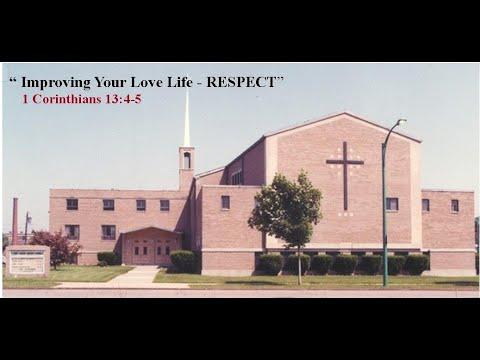 Improving Your Love Life - RESPECT 1 Corinthians 13:4-5       3/29/2020