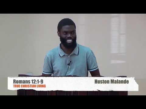 True Christian Living (Romans 12:1-9) - Huston Malande (@martianskills @tbcnairobi)