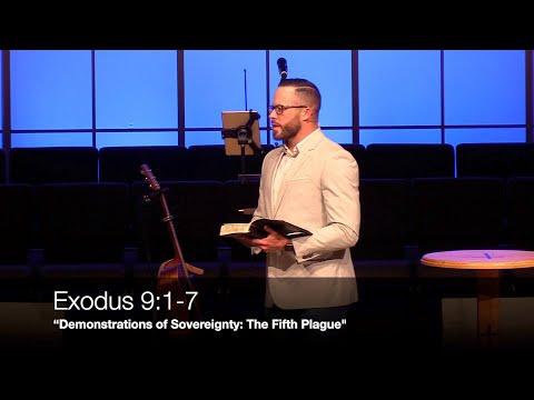 “Demonstrations of Sovereignty: The Fifth Plague" - Exodus 9:1-7 (2.9.22) - Dr. Jordan N. Rogers