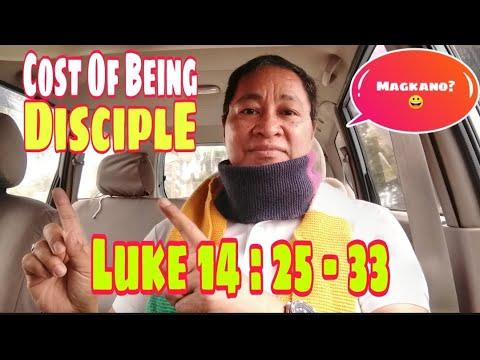 THE COST OF BEING DISCIPLE / LUKE 14:25-33 / #gospelofluke #tandaanmoito II Gerry Eloma Channel