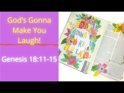 Bible Journaling Genesis 18:12-15 “God’s Gonna Make You Laugh!”