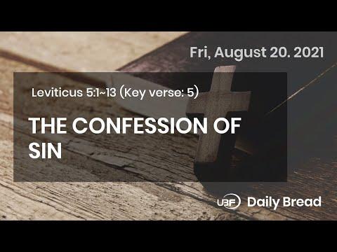 THE CONFESSION OF SIN / UBF Daily Bread, Leviticus 5:1~13, August 20,2021