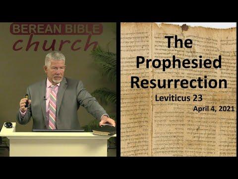 The Prophesied Resurrection (Leviticus 23:1-34)
