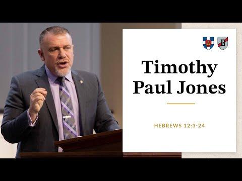 Timothy Paul Jones | Hebrews 12:3-24