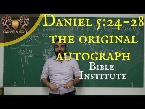 Daniel 5:24-28 The Original Autograph