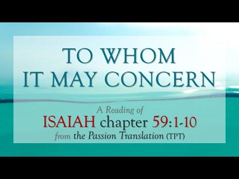 Isaiah 59:1-10 - TO WHOM IT MAY CONCERN - The Passion Translation (TPT)