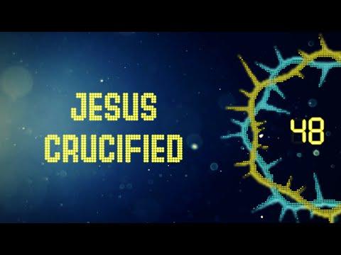 Jesus Crucified [Matthew 27:27-44]