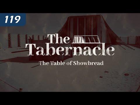 The Tabernacle: The Table of Showbread