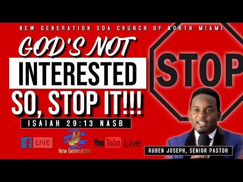 July 10th, 2021 | God's Not Interested. So, Stop It!!! | Pastor Ruben Joseph | Isaiah 29:13 NSAB |