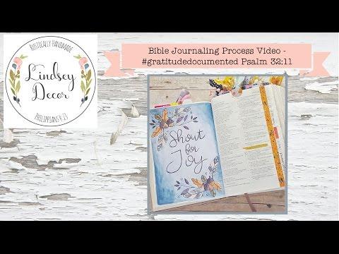 Bible Journaling Process Video - #gratitudedocumented Psalm 32:11