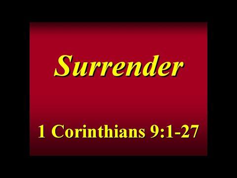 FBCAJ - Sermon: 6/5/22 - 1 Corinthians 9:1-27 - Surrender