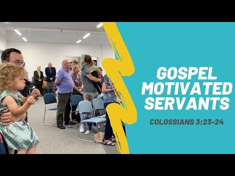 25th June | Colossians 3:23-24 | Gospel Motivated Servants | Mark Grant