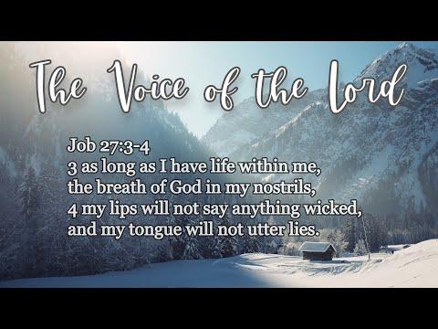 Job 27 :3 -4  The Voice of the Lord   February 23, 2021 by Pastor Teck Uy