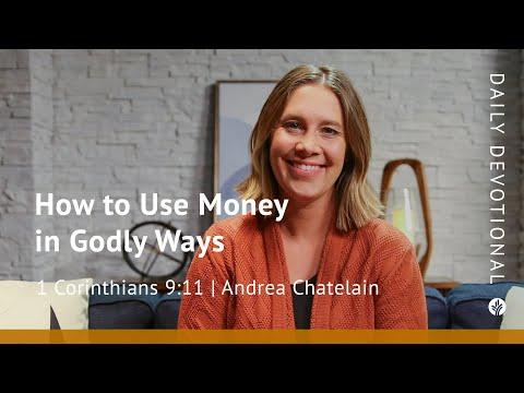 How to Use Money in Godly Ways | 1 Corinthians 9:11 | Our Daily Bread Video Devotional