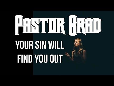 Your Sin Will Find You Out -- Numbers 32:23 - Pastor Brad Windlan