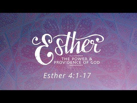 For Such a Time As This (Esther 4 :1-17)