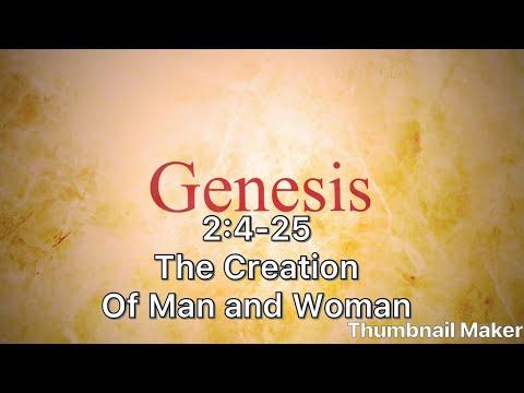 Genesis 2:4-25 The Creation of Man and Woman