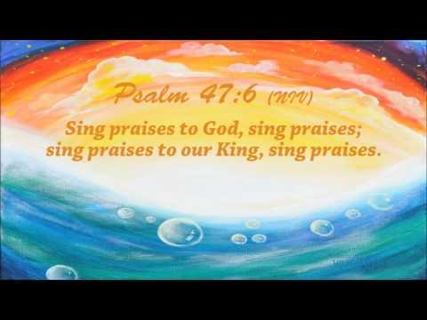 Psalm 47:6 by Authentic Worship Ministries