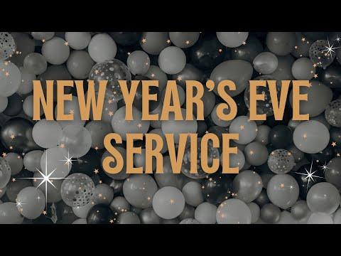 New Year's Eve Service 2022 - Part 2