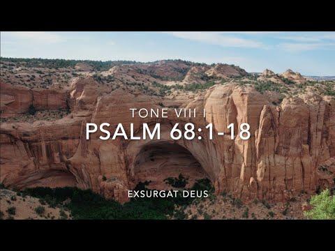 Psalm 68:1-18 – Exsurgat Deus