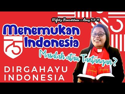 Amos 5:7-13 | Menemukan Indonesia: Masalah atau Tantangan ? | Refleksi Kemerdekaan | GMIH