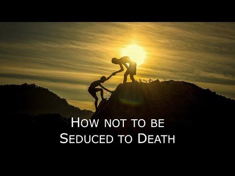 Proverbs 6:20 - 7:23 - How Not To Be Seduced To Death!