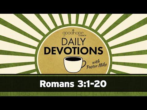 Romans 3:1-20 // Daily Devotions with Pastor Mike