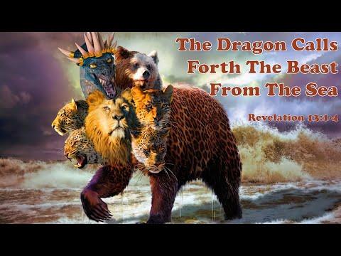 The Dragon Calls Forth The Beast From The Sea - Revelation 13:1-4