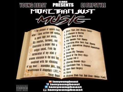 Young Beast - More Than Just Music - Track 10 (Psalms 146:3)