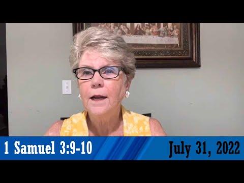 Daily Devotionals for July 31, 2022 - 1 Samuel 3:9-10 by Bonnie Jones