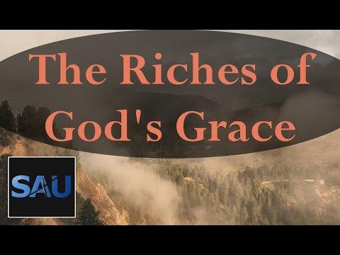 The Riches of God's Grace || Ephesians 2:5-7 || October 4th, 2018 || Daily Devotional