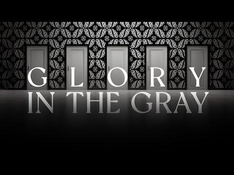 03.06.2022 - Glory in the Grey - 1 Corinthians 10:23-11:1 - Pastor Gary Derbyshire